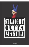 STRAIGHT OUTTA MANILA Notebook