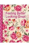 Feeling Better Looking Great