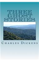 Three Ghost Stories