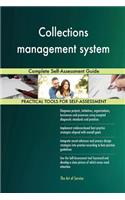 Collections management system: Complete Self-Assessment Guide