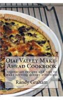 Ojai Valley Make-Ahead Cookbook