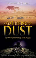 A Gathering of Dust