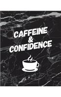 Caffeine and Confidence: Motivational Bullet Journal 150 Dotted Page 8x10 Large Notepad Great Gift Idea Coffee Drinkers
