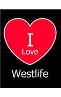 I Love Westlife