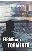 Firme En La Tormenta