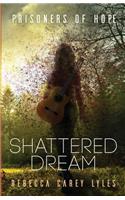 Shattered Dream