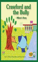 Crawford and the Bully - Milow's Story