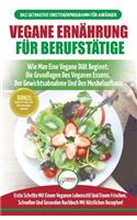 Vegane Ernährung Für Berufstätige
