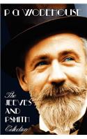 Jeeves and Psmith Collection - Mike, Psmith in the City, Psmith, Journalist, the Man with Two Left Feet, My Man Jeeves and Right Ho, Jeeves