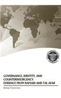 Governance, Identity, and Counterinsurgency Evidence from Ramadi and Tal Afar