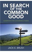 In Search of the Common Good