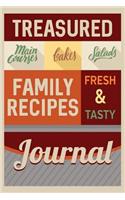 Treasured Family Recipes: Easy To Use Lined Notebook For Organizing Your Favorite Recipes 6x9