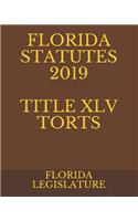Florida Statutes 2019 Title XLV Torts