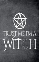 Trust Me I'm a Witch