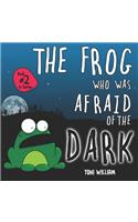 The Frog Who Was Afraid Of The Dark