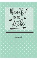 Thankful for My Tribe Journal: Blank Lined Journal (100 Pages) with Quote for Mom, Great Gift for Mother's Day or Mom's Birthday
