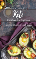 The Complete Keto Cookbook for Beginners