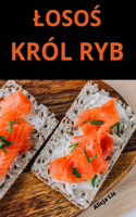 LosoŚ Król Ryb
