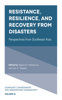 Resistance, Resilience, and Recovery from Disasters