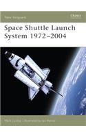 Space Shuttle Launch System 1972-2004