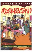 Living with Your Adolescent