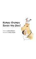 Humpy Grumpy Saves the Day!
