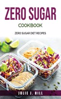 Zero Sugar Cookbook