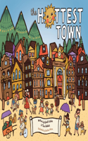 Hottest Town