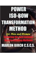 Power Iso-Bow Transformation Method