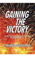 Gaining the Victory