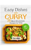 Easy dishes with curry . 25 most delicious recipes for you.