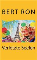 Bert Ron: Verletzte Seelen