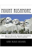 Mount Rushmore: 4x4 Quad Ruled Grid Graph Journal Composition Notebook