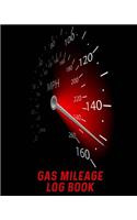 Gas Mileage Log Book: Vehicle Mileage & Gas Expense Tracker Log Book For Small Businesses (V5)