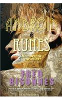 Android & Runes: Two Homoerotic Novellas