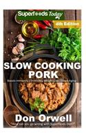 Slow Cooking Pork