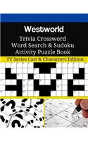 Westworld Trivia Crossword Word Search & Sudoku Activity Puzzle Book