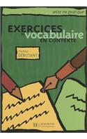 Mise En Pratique Vocabulaire - Débutant - Livre de l'Élève