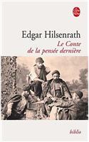 Le Conte de la Pensï¿½e Derniï¿½re