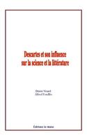 Descartes et son influence sur la science et la litterature