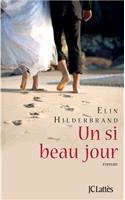 Un si beau jour: (Romans Etrangers)