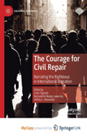 The Courage for Civil Repair