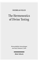 The Hermeneutics of Divine Testing