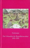 Gottesaue. Die Urkunden Der Benediktinerabtei 1110-1550