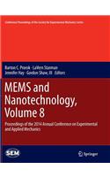 Mems and Nanotechnology, Volume 8