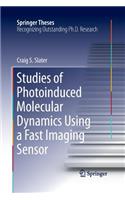 Studies of Photoinduced Molecular Dynamics Using a Fast Imaging Sensor