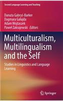 Multiculturalism, Multilingualism and the Self