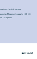 Memoirs of Napoleon Bonaparte; 1803-1804