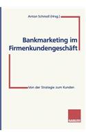 Bankmarketing Im Firmenkundengeschäft