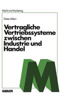 Vertragliche Vertriebssysteme Zwischen Industrie Und Handel